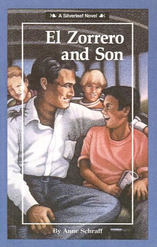 El Zorrero and Son (Silverleaf Novels) (9780780700994) by Schraff, Anne E.