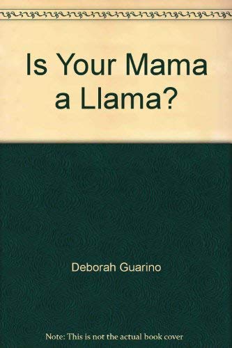 Stock image for Is Your Mama a Llama? for sale by ThriftBooks-Atlanta