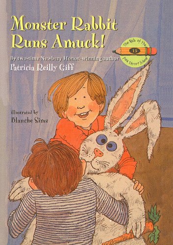 9780780702479: Monster Rabbit Runs Amuck! (Kids of the Polk Street School (Prebound))