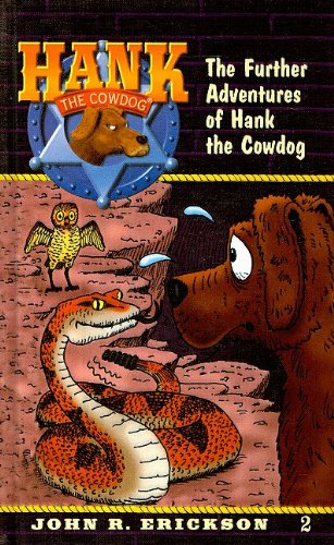 9780780708464: The Further Adventures of Hank the Cowdog (Hank the Cowdog (Pb))
