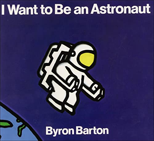 9780780711044: I Want to Be an Astronaut