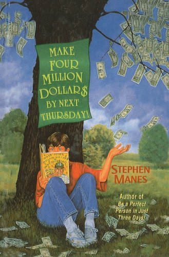 9780780711235: Make Four Million Dollars by Next Thursday!