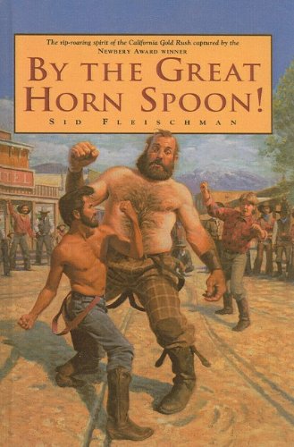 Stock image for By the Great Horn Spoon! for sale by ThriftBooks-Atlanta