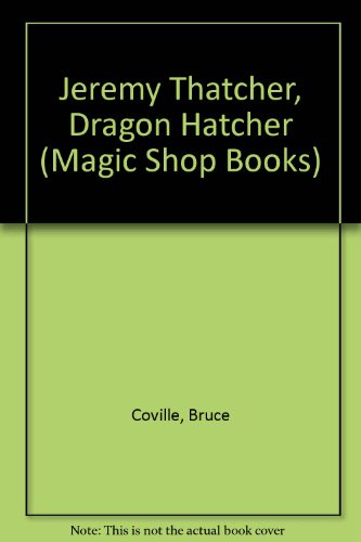 Stock image for Jeremy Thatcher, Dragon Hatcher for sale by ThriftBooks-Dallas