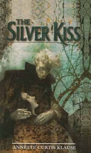9780780716841: The Silver Kiss