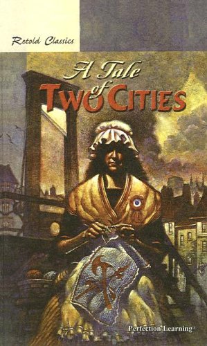 Retold Classic Novel: A Tale Of Two Cities (Retold Classic Novels) (9780780717039) by Dickens, Charles; Coleman, Wim