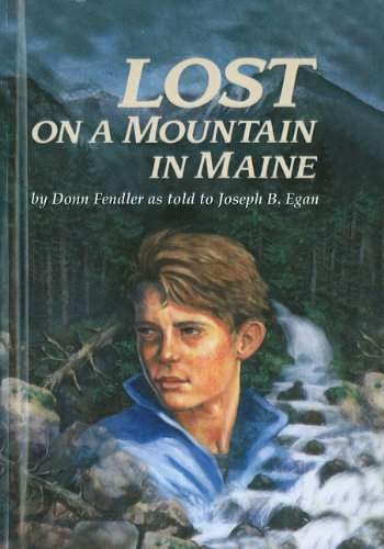 Beispielbild fr Lost on a Mountain in Maine zum Verkauf von ThriftBooks-Dallas