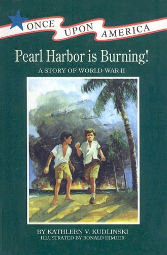 9780780726093: Pearl Harbor Is Burning!: A Story of World War II