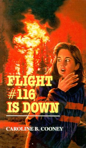 Flight #116 Is Down (Point) (9780780729568) by Caroline B. Cooney