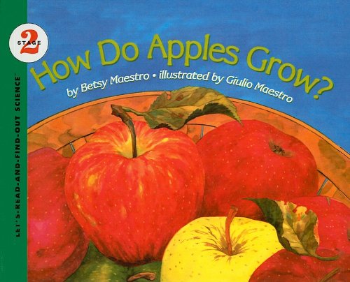 9780780729926: How Do Apples Grow? (Let's-Read-And-Find-Out Science: Stage 2 (Pb))