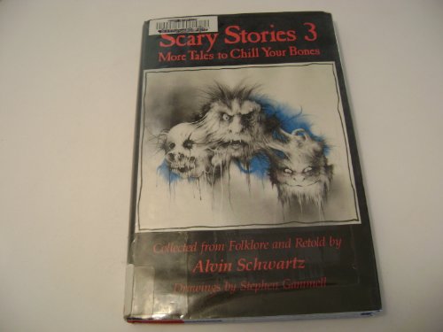 Stock image for Scary Stories 3 : More Tales to Chill Your Bones for sale by Better World Books