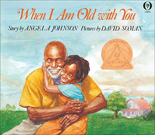 When I Am Old With You (9780780732964) by Angela Johnson