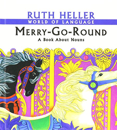 Beispielbild fr Merry-Go-Round: A Book about Nouns (World of Language (Prebound)) zum Verkauf von Wonder Book