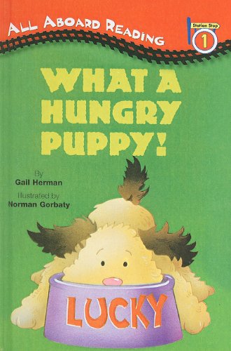 Stock image for What a Hungry Puppy for sale by -OnTimeBooks-