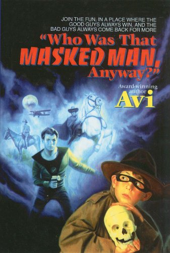9780780738447: Who Was That Masked Man, Anyway?