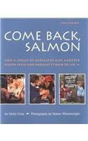 Come Back, Salmon (9780780739819) by Sidnee Wheelwright Molly Cone
