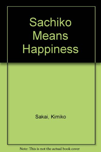 9780780740488: Sachiko Means Happiness