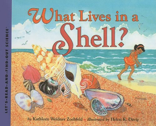 9780780740686: What Lives in a Shell? (Let's-Read-And-Find-Out Science: Stage 1 (Pb))