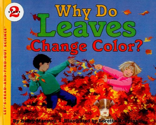 9780780740693: Why Do Leaves Change Color? (Let's-Read-And-Find-Out Science: Stage 2 (Pb))