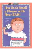 9780780744004: You Can't Smell a Flower with Your Ear: All about Your Five Senses (All Aboard Reading: Level 2)