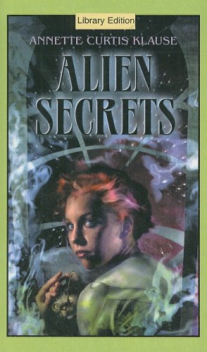 Alien Secrets - Klause, Annette Curtis