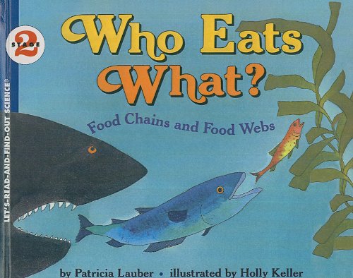 Stock image for Who Eats What?: Food Chains and Food Webs for sale by ThriftBooks-Atlanta
