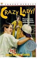 9780780747142: Crazy Lady! (Trophy Newbery)