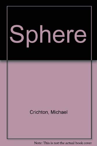 9780780748576: Sphere by Crichton, Michael