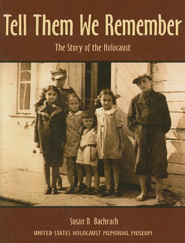 Beispielbild fr Tell Them We Remember: The Story of the Holocaust zum Verkauf von Wizard Books