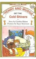 9780780752832: Henry and Mudge Get the Cold Shivers