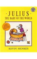 Beispielbild fr Julius, the Baby of the World zum Verkauf von ThriftBooks-Atlanta