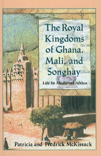 The Royal Kingdoms of Ghana, Mali, and Songhay (9780780753914) by Patricia C. McKissack; Fredrick L. McKissack