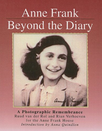 Imagen de archivo de Anne Frank: Beyond the Diary - A Photographic Remembrance a la venta por Hawking Books