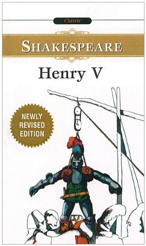 The Life of Henry V (Signet Classic Shakespeare (Prebound)) (9780780757332) by Sylvan Barnet John Russell Brown William Shakespeare