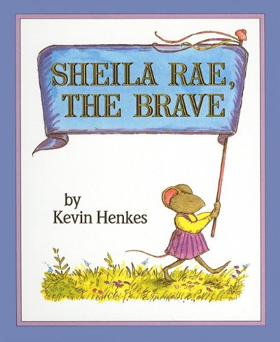 Beispielbild fr Sheila Rae, the Brave zum Verkauf von ThriftBooks-Dallas