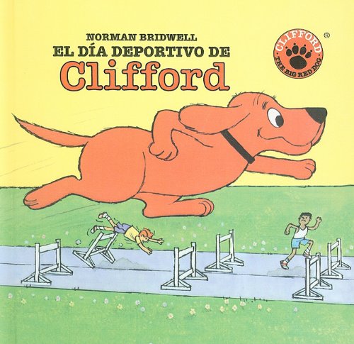 Clifford's Sports Day (9780780761124) by Norman Bridwell