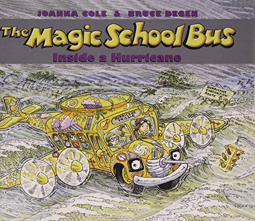 The Magic School Bus Inside a Hurricane (Magic School Bus (Pb)) (9780780761711) by Joanna Cole