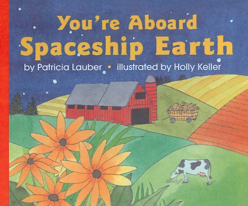 9780780762374: You're Aboard Spaceship Earth (Let's-Read-And-Find-Out Science: Stage 2 (Pb))