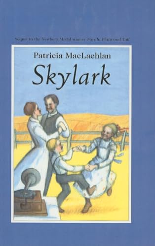 9780780763333: Skylark (Sarah, Plain and Tall Saga (Prebound))