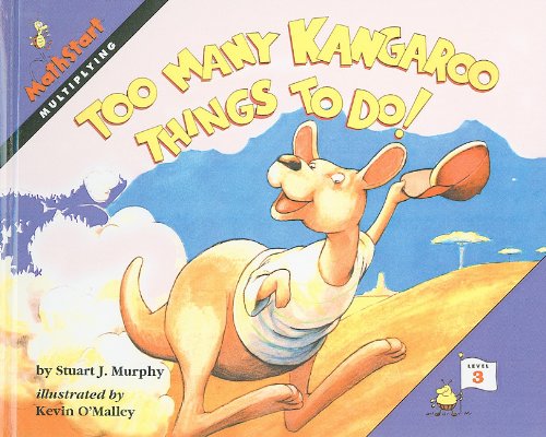 Too Many Kangaroo Things to Do! (Mathstart: Level 3 (Prebound)) (9780780763432) by Murphy, Stuart J