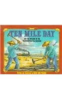 9780780764972: Ten Mile Day: And the Building of the Transcontinental Railroad