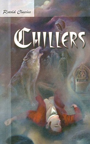 Imagen de archivo de Chillers (Retold Tales Series) a la venta por HPB-Ruby