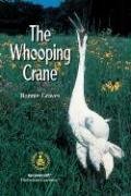 Stock image for The Whooping Crane for sale by Better World Books