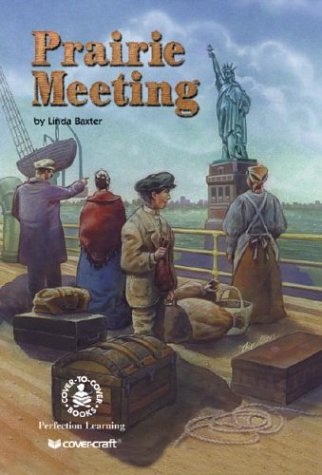 9780780767874: Prairie Meeting (Cover-To-Cover Novels: Five Winters)