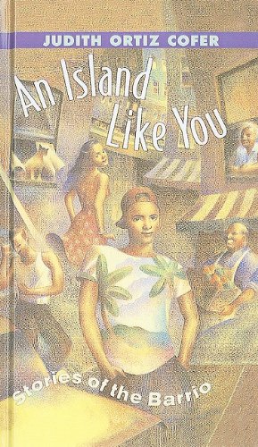 9780780768284: An Island Like You: Stories of the Barrio