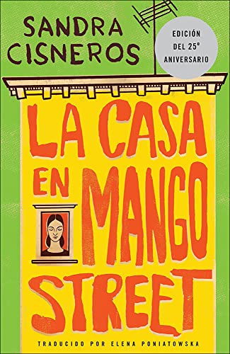 La Casa En Mango Street/ The House of Mango Street (Vintage Contemporaries) (Spanish Edition) (9780780768932) by Sandra Cisneros