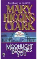 Moonlight Becomes You (9780780769816) by Mary Higgins Clark
