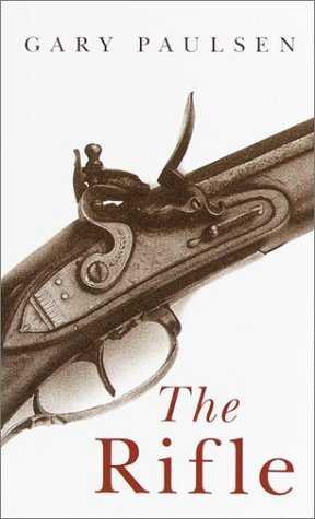 The Rifle (9780780769854) by Gary Paulsen