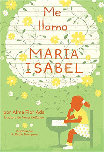 9780780771901: Me Llamo Maria Isabel = My Name Is Maria Isabel