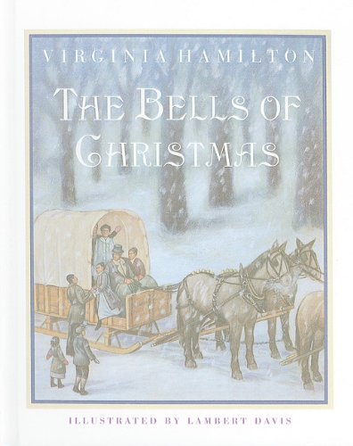 The Bells of Christmas (9780780772441) by Lambert Davis Virginia Hamilton